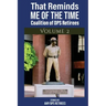 That Reminds Me Of The Time Volume 2