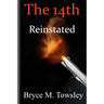 The 14th Reinstated