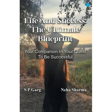 Life and success: The Ultimate Blueprint
