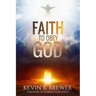 Faith To Obey God