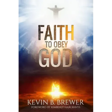 Faith To Obey God