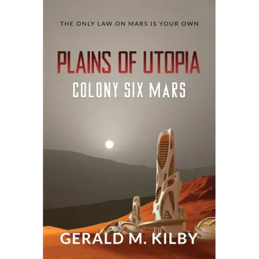 Plains of Utopia: Colony Six Mars