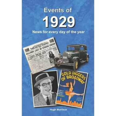 Events of 1929: news for every day of the year