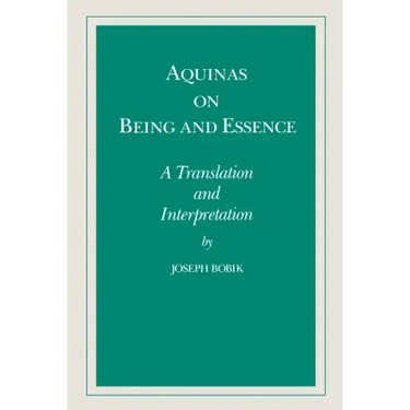 Aquinas on Being and Essence: A Translation and Interpretation
