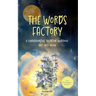 The Words Factory: A commemorative visitation guidebook (First Earth Edition)