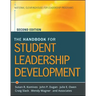 The Handbook for Student Leadership Development