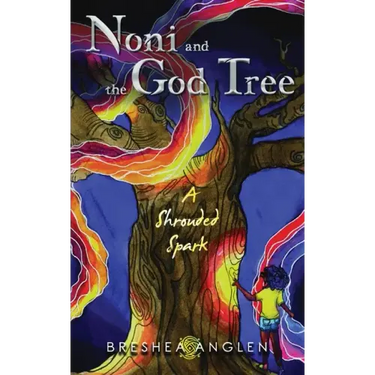 Noni & The God Tree: A Shrouded Spark