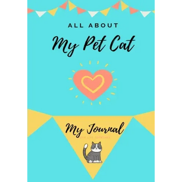 About My Pet Cat: My Pet Journal