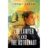 The Lawyer and the Astronaut