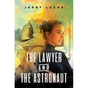 The Lawyer and the Astronaut