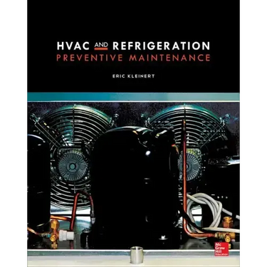HVAC and Refrigeration Preventive Maintenance