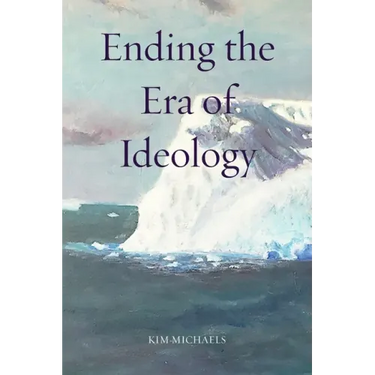 Ending the Era of Ideology