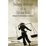 Skinny Woman in a Straw Hat