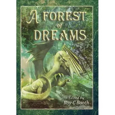A Forest of Dreams