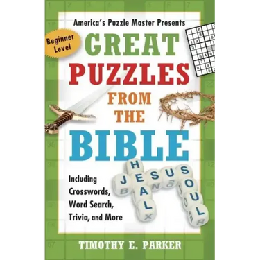 Great Puzzles from the Bible: Including Crosswords, Word Search, Trivia, and More