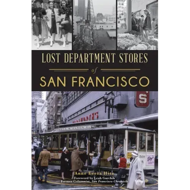 Lost Department Stores of San Francisco