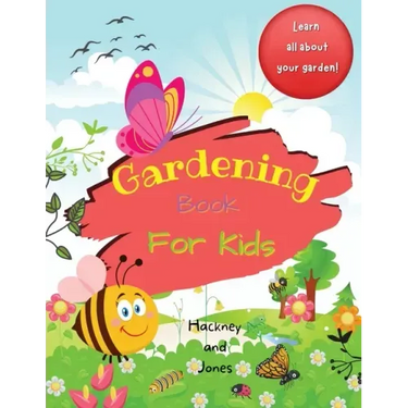 Gardening Book For Kids: A 40-page activity book for little gardeners, filled with facts and information about growing your own fruits and vegetables.