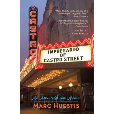 Impresario of Castro Street: An Intimate Showbiz Memoir