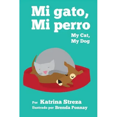 My Cat, My Dog / Mi Gato, Mi Perro