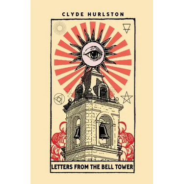 Letters From The Bell Tower