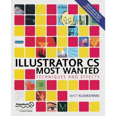Illustrator CS Most Wanted: Techniques and Effects
