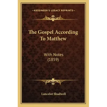 The Gospel According To Matthew: With Notes (1859)
