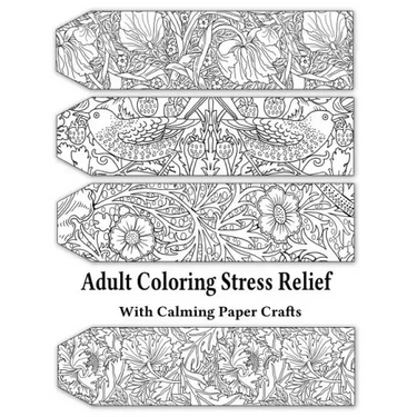 Adult Coloring Stress Relief with Calming Paper Crafts: Adult Coloring Stress Relief #1