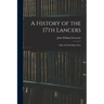 A History of the 17th Lancers: Duke of Cambridge's Own