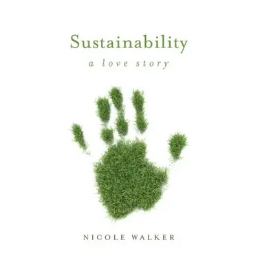 Sustainability: A Love Story