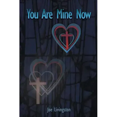 You Are Mine Now