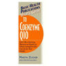 User's Guide to Coenzyme Q10: Don't Be a Dummy, Become an Expert on What Coenzyme Q10 Can Do for Your Health