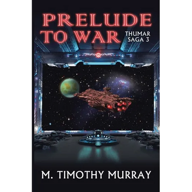 Prelude to War: Thumar Saga 3