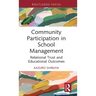 Community Participation in School Management: Relational Trust and Educational Outcomes