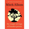 The Magic Strings of Frankie Presto