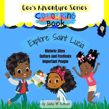 Geo's Adventure Series Colouring Book: Explore Saint Lucia