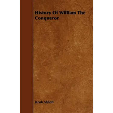 History of William the Conqueror