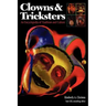 Clowns and Tricksters: An Encyclopedia of Tradition and Culture