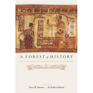A Forest of History: The Maya After the Emergence of Divine Kingship