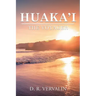 Huaka'i: The Voyager (Book 1)