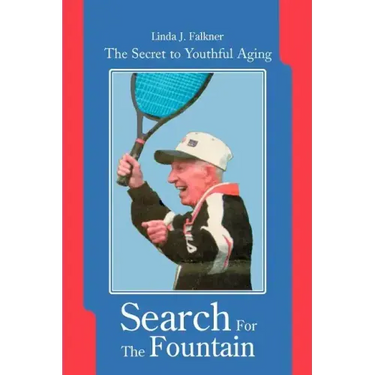 Search For The Fountain: The Secret to Youthful Aging