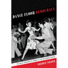 Dance Floor Democracy: The Social Geography of Memory at the Hollywood Canteen