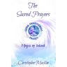 The Sacred Prayers: Maps of Intent