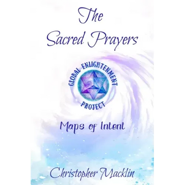 The Sacred Prayers: Maps of Intent