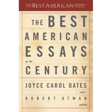 The Best American Essays of the Century