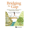 Bridging the Gap: Integrative Oncology and the Practice of Traditional Chinese Medicine