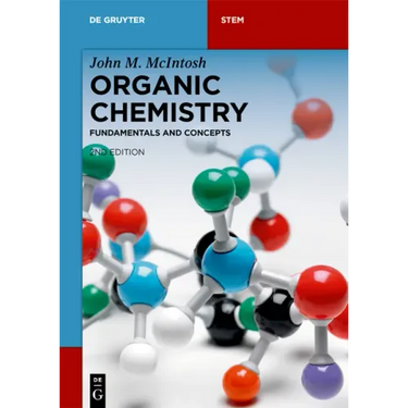Organic Chemistry: Fundamentals and Concepts