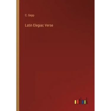 Latin Elegiac Verse