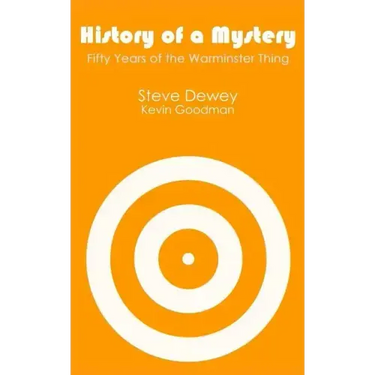 History of a Mystery: Fifty Years of the Warminster Thing