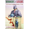 Winners and Losers in the American Capitalistic Economy: A Primer
