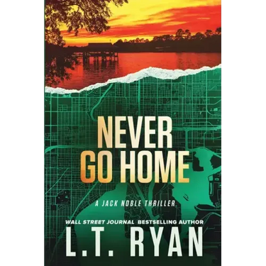 Never Go Home (Jack Noble)